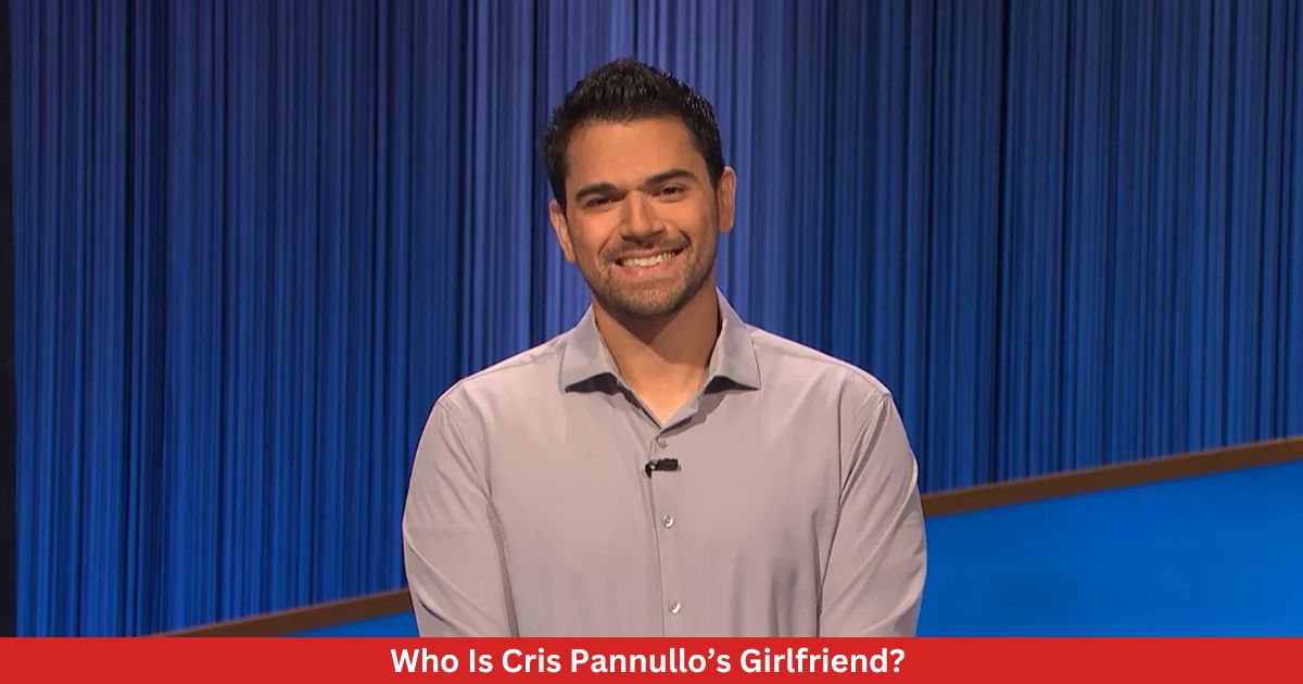 Who Is Cris Pannullo’s Girlfriend? All You Need To Know!