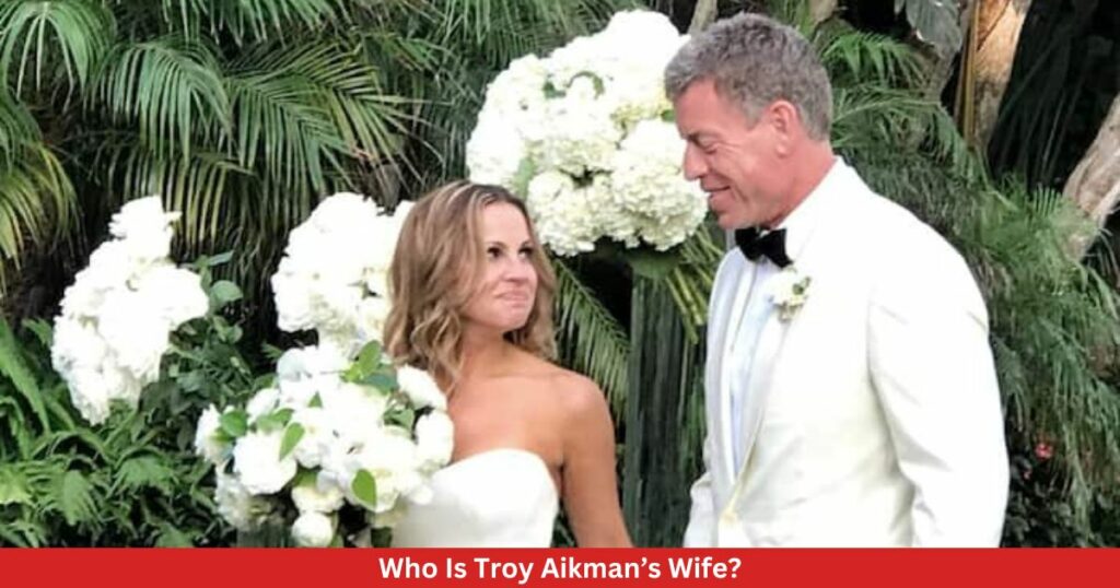 Who Is Troy Aikman’s Wife?