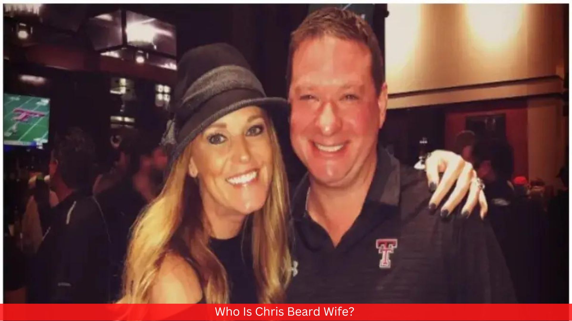 Who Is Chris Beard Wife? Details Inside!
