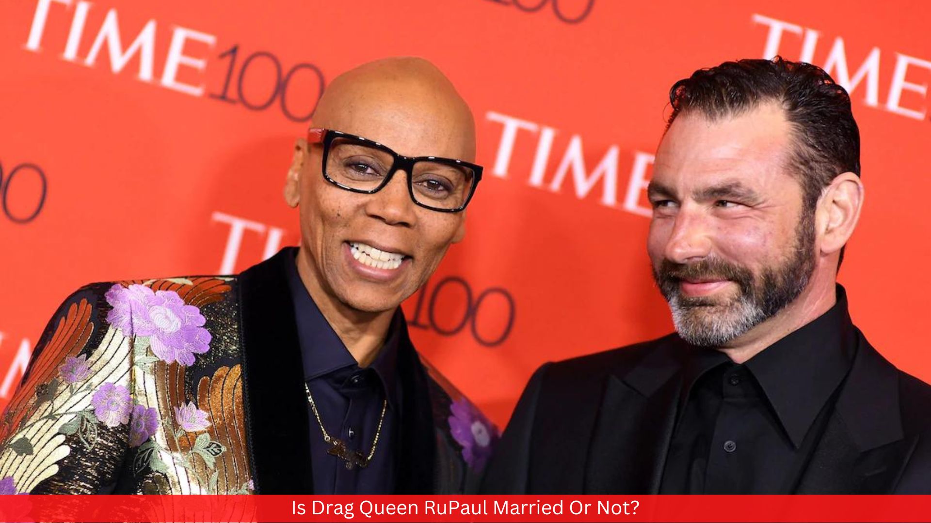 Is Drag Queen RuPaul Married Or Not? Details Inside!