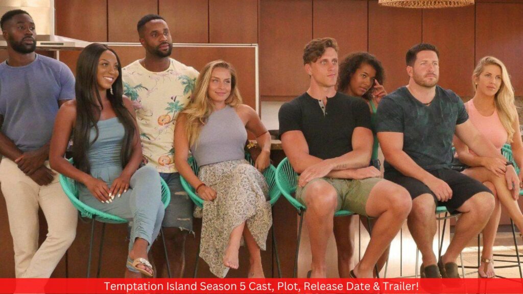 Temptation Island Season 5 Cast, Plot, Release Date & Trailer!