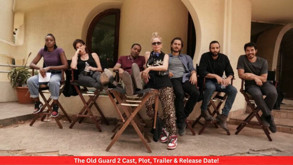 The Old Guard 2 Cast, Plot, Trailer & Release Date!