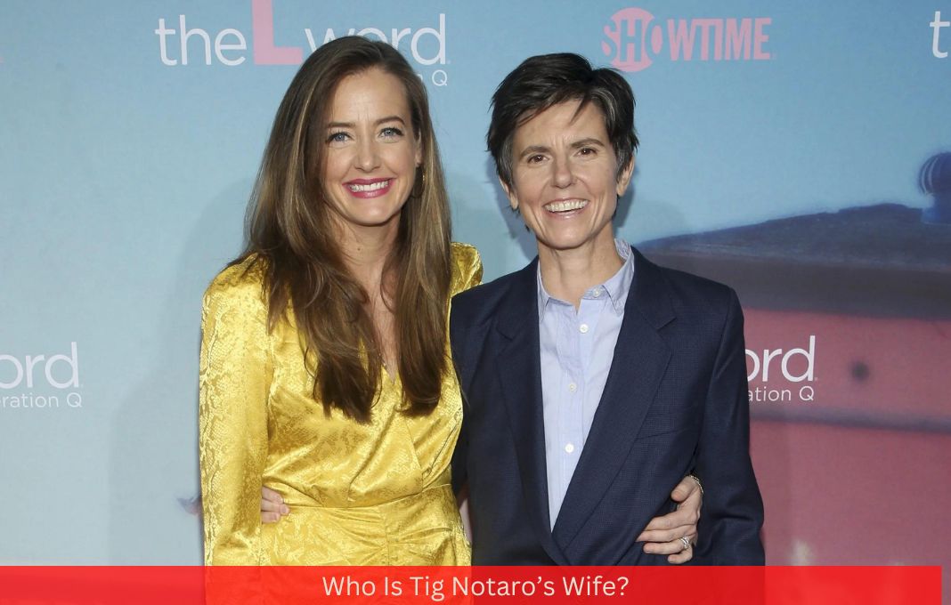 Who Is Tig Notaro’s Wife? Everything You Need To Know!