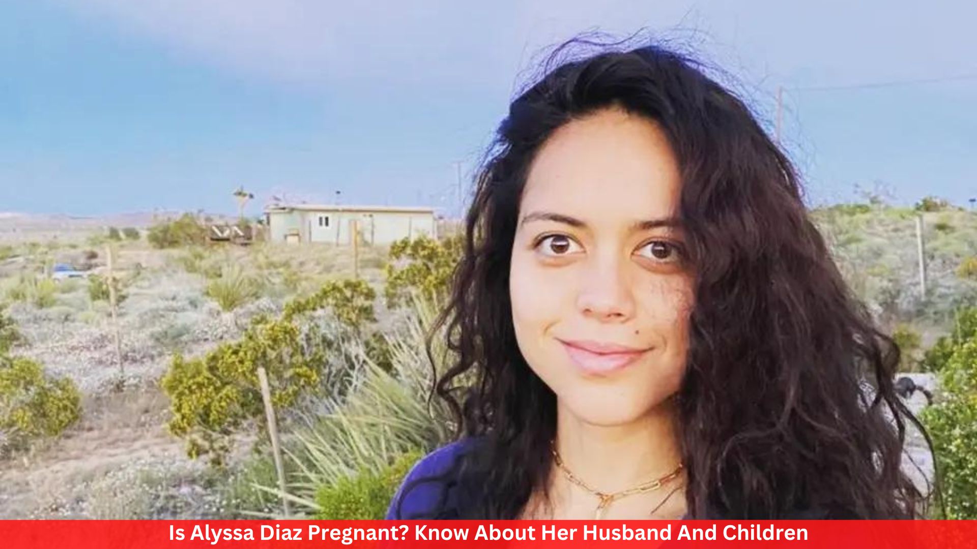 Is Alyssa Diaz Pregnant? Know About Her Husband And Children