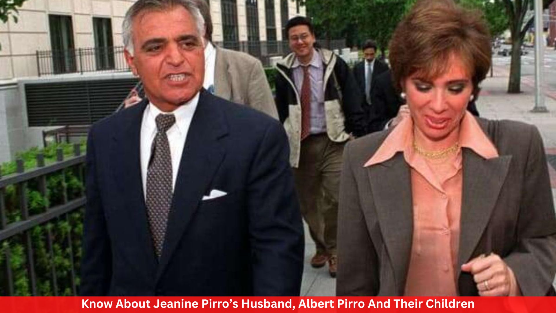 Know About Jeanine Pirro’s Husband, Albert Pirro And Their Children