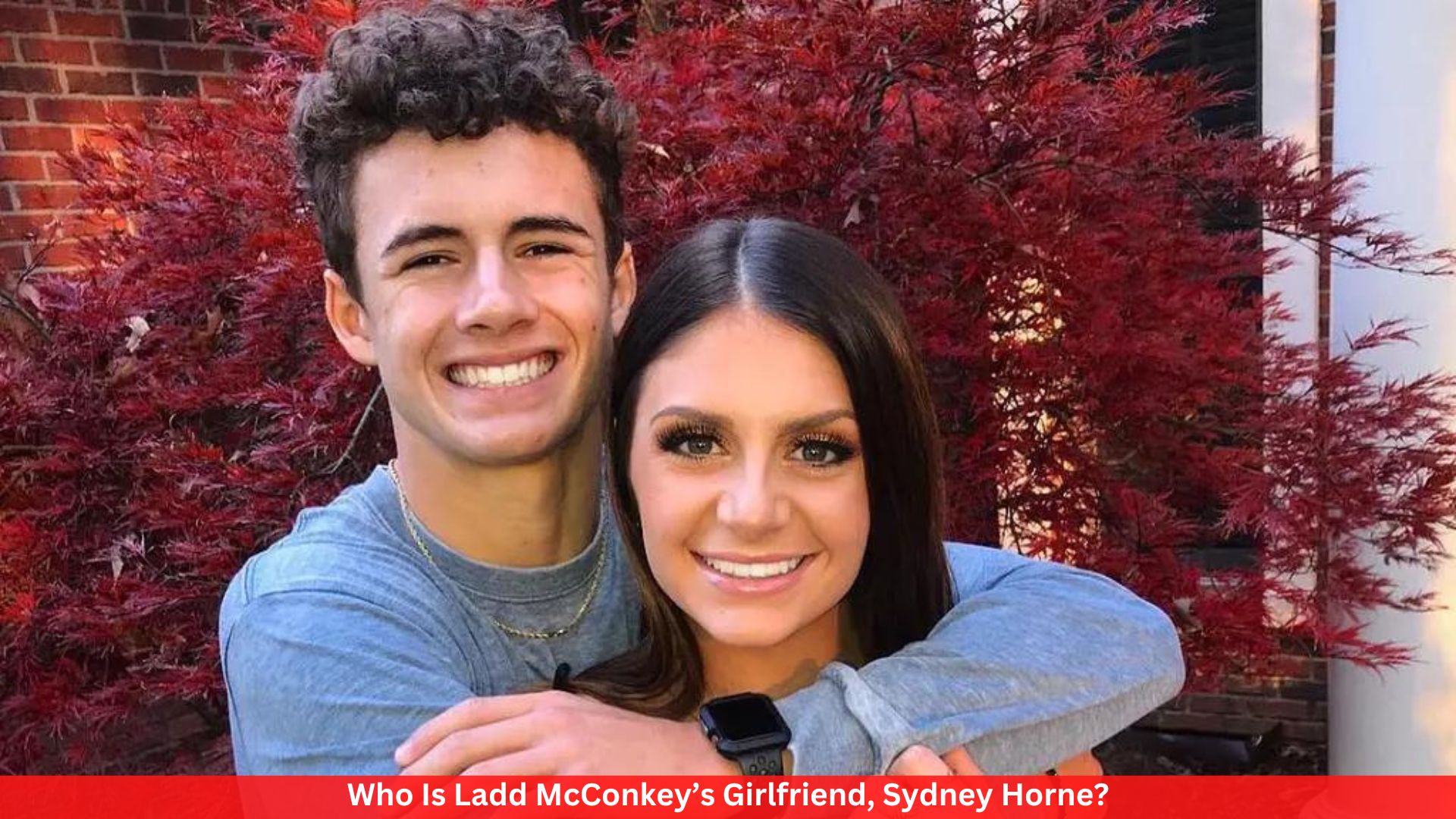Who Is Ladd McConkey’s Girlfriend, Sydney Horne?