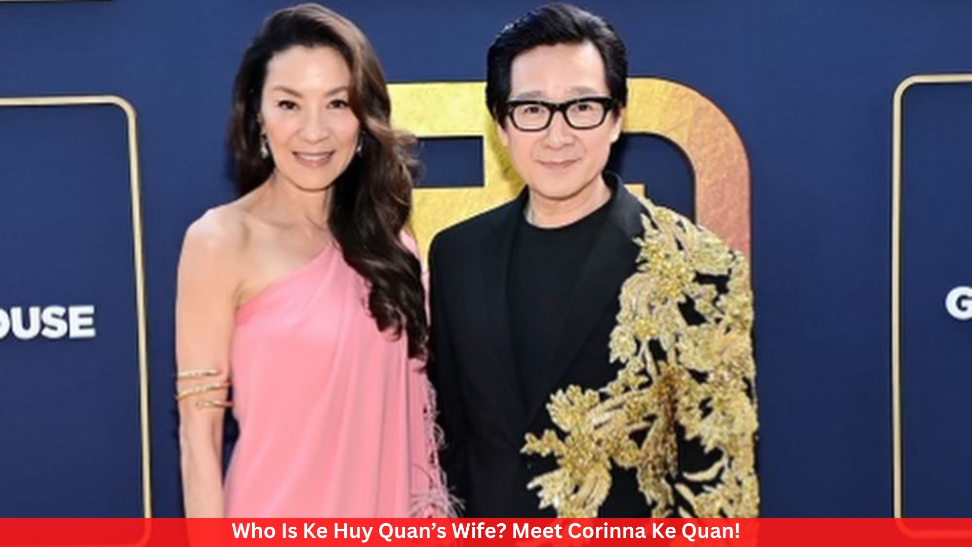 Who Is Ke Huy Quan’s Wife? Meet Corinna Ke Quan!