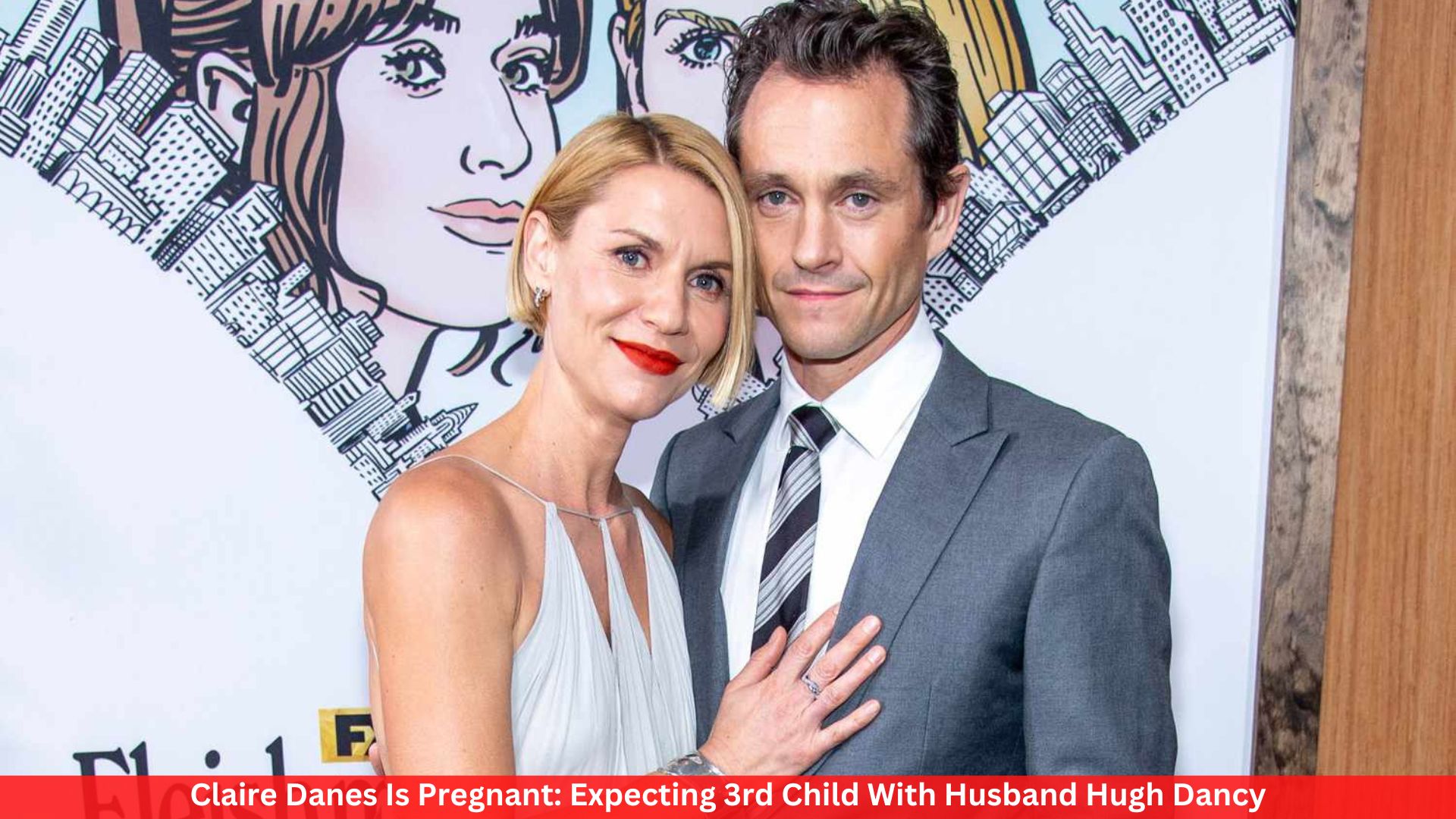 Claire Danes Is Pregnant: Expecting 3rd Child With Husband Hugh Dancy