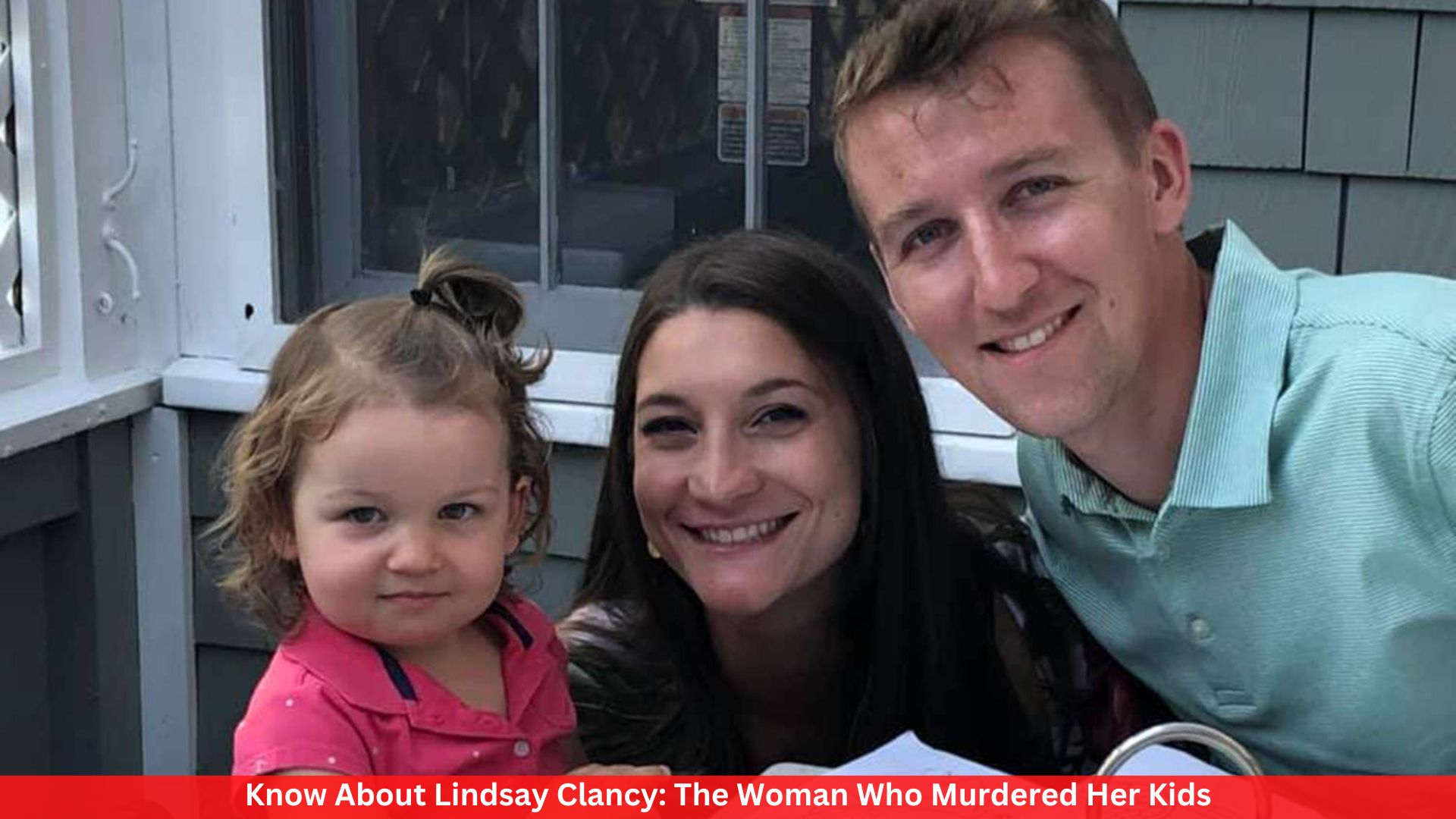 Know About Lindsay Clancy: The Woman Who Murdered Her Kids
