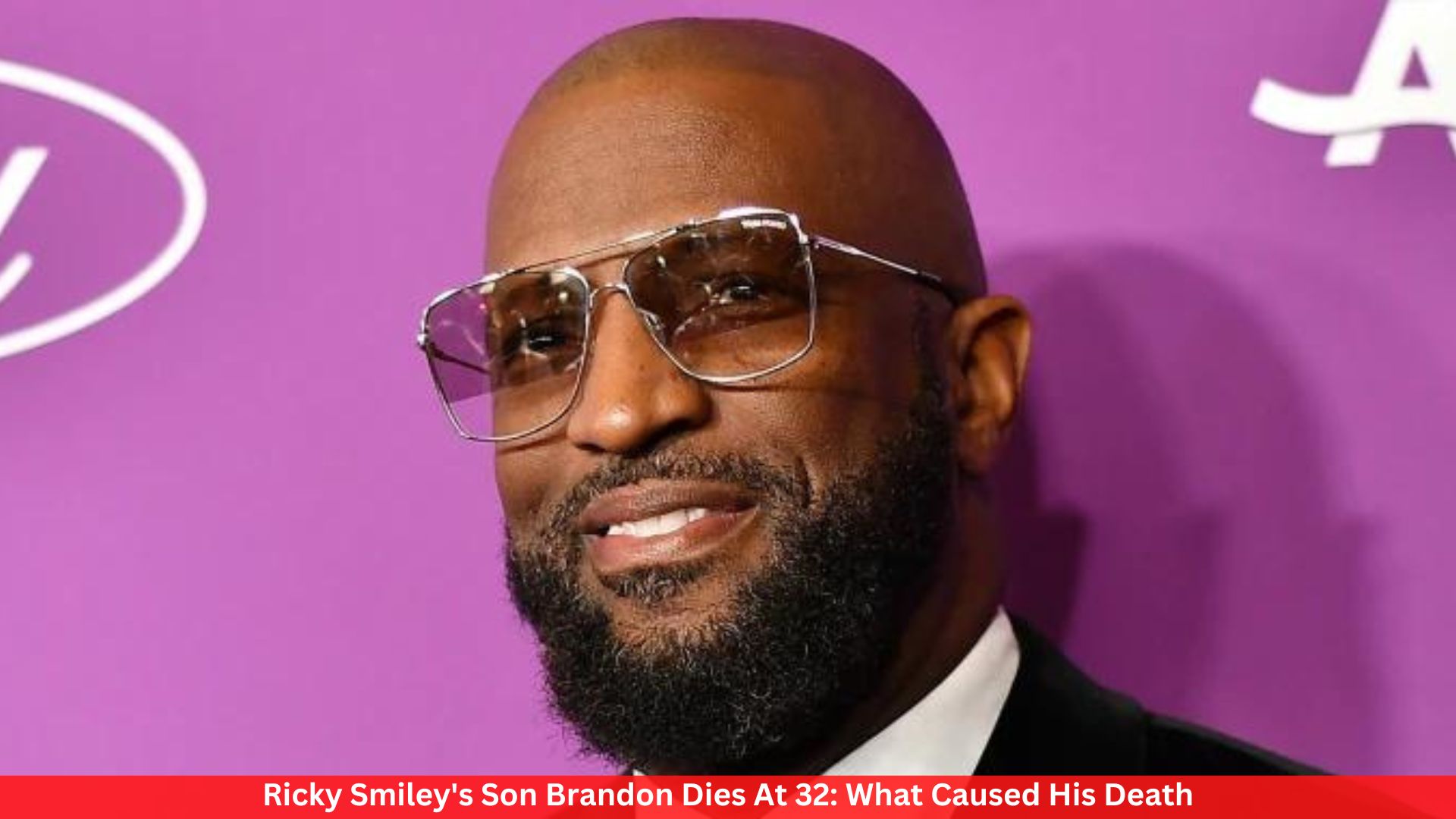 Ricky Smiley's Son Brandon Dies At 32: What Caused His Death