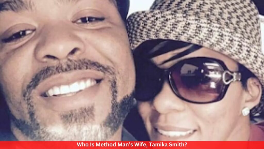 Who Is Method Man’s Wife, Tamika Smith?