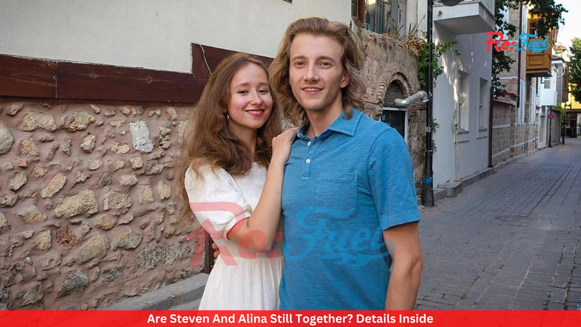 Are Steven And Alina Still Together? Details Inside