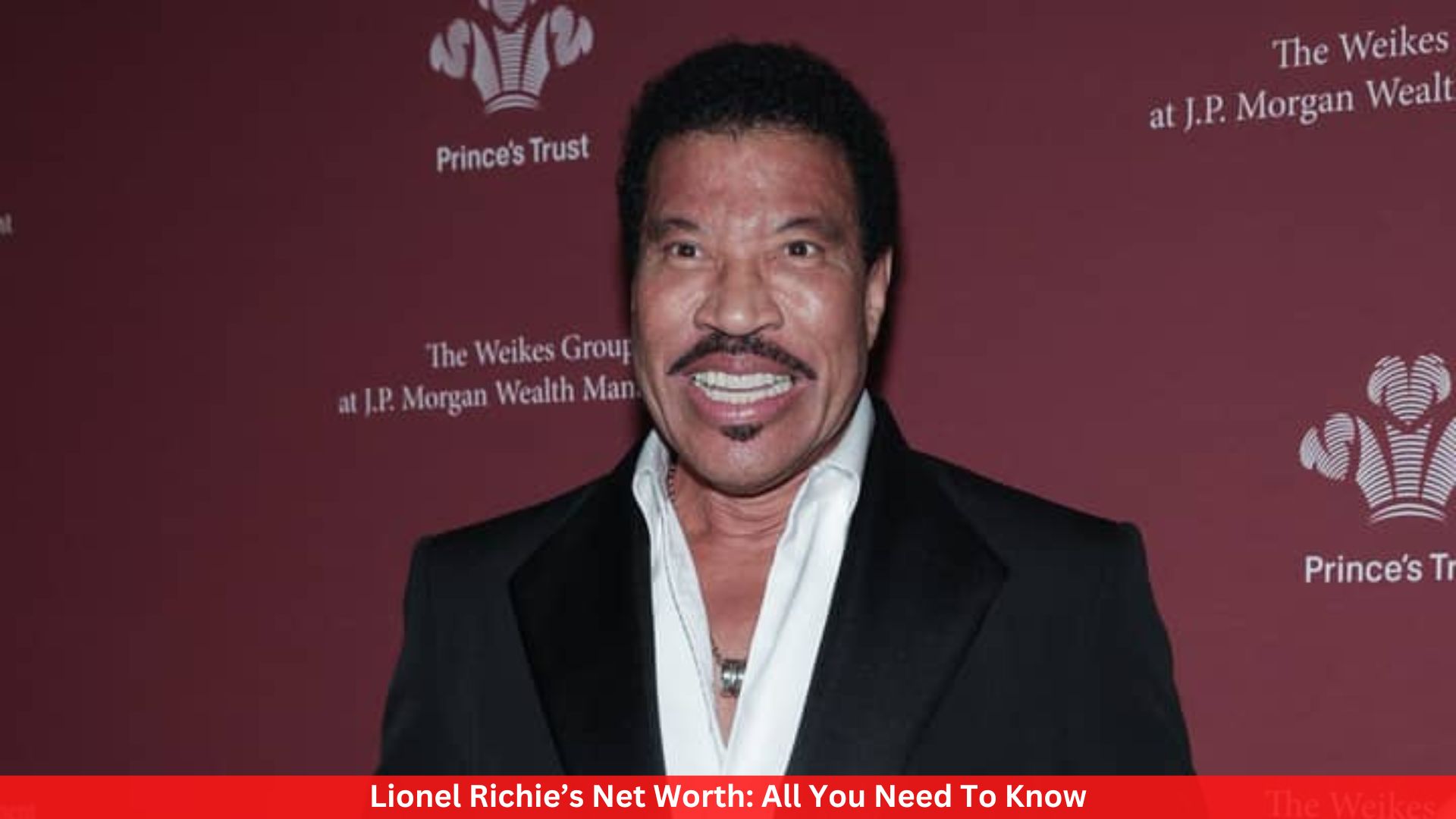 Lionel Richie’s Net Worth: All You Need To Know