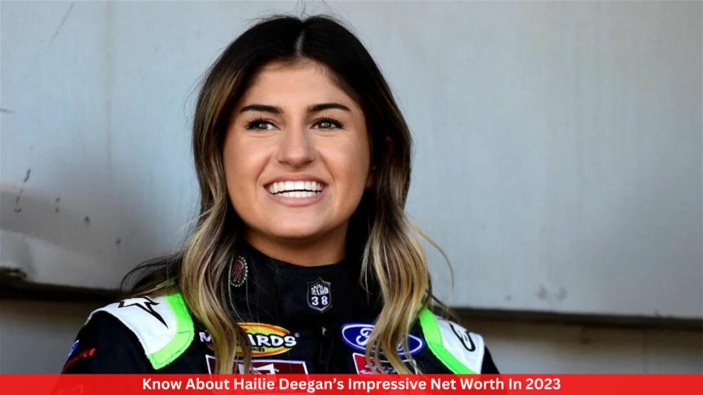 Know About Hailie Deegan’s Impressive Net Worth In 2023