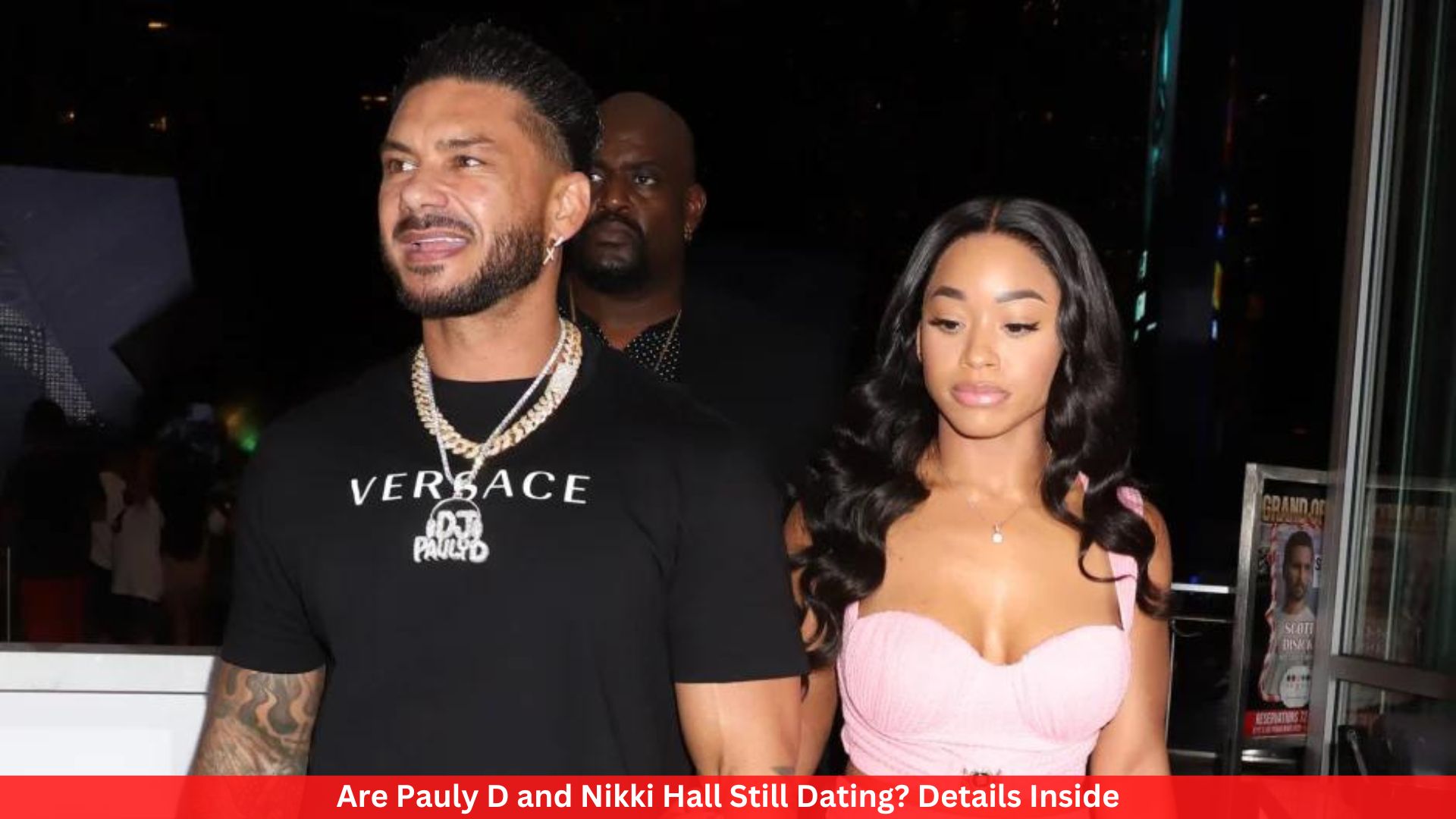Are Pauly D and Nikki Hall Still Dating? Details Inside