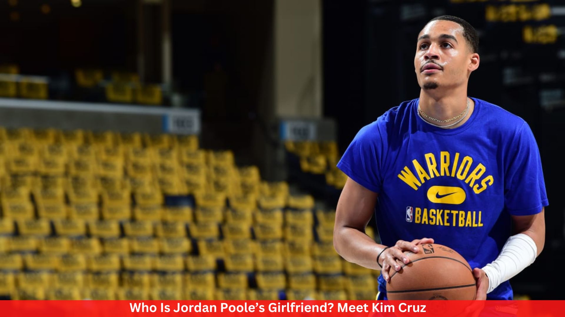 Who Is Jordan Poole’s Girlfriend? Meet Kim Cruz