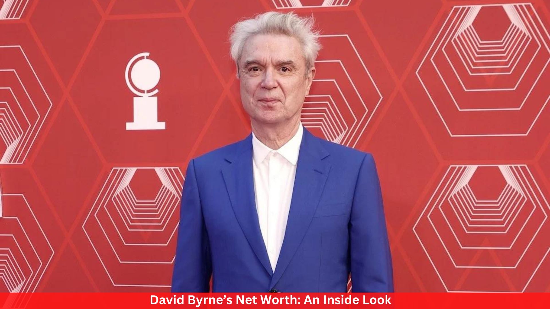 David Byrne’s Net Worth: An Inside Look