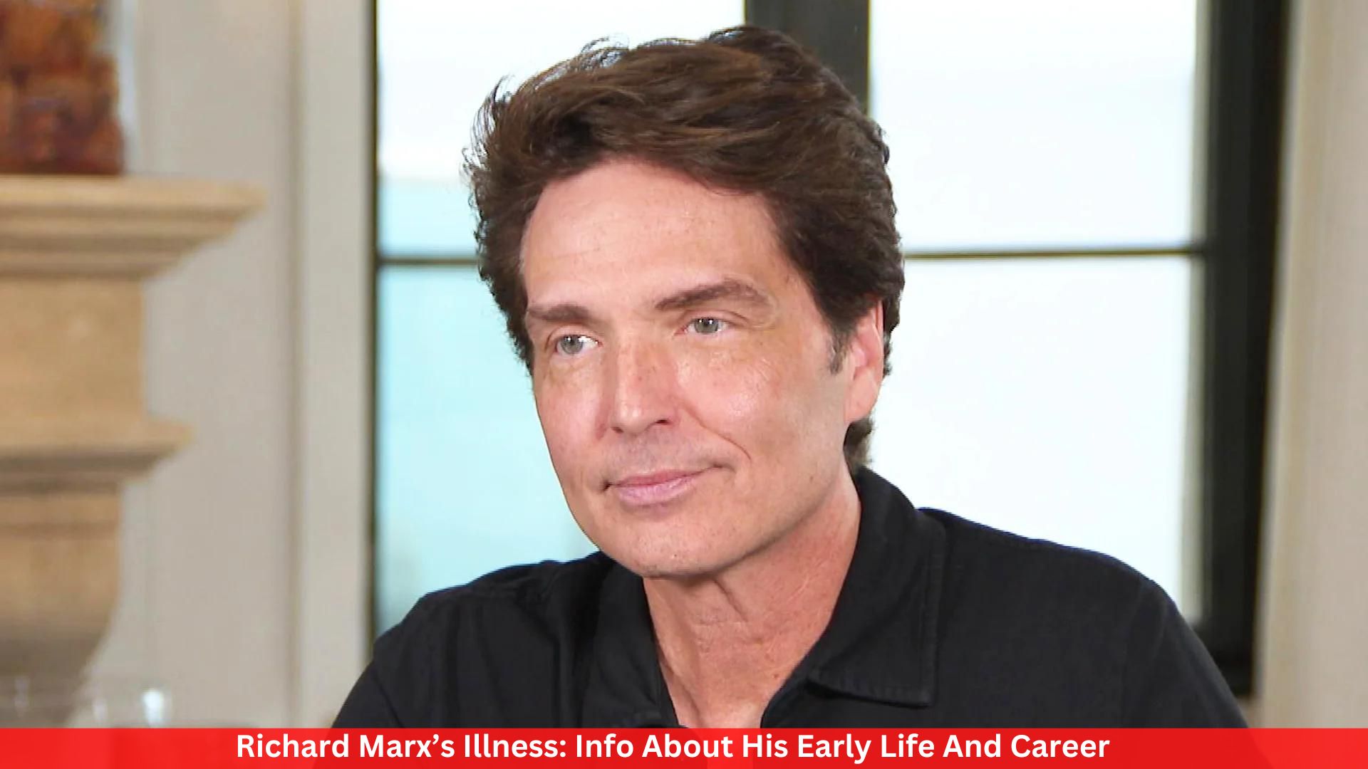 Richard Marx’s Illness: Info About His Early Life And Career