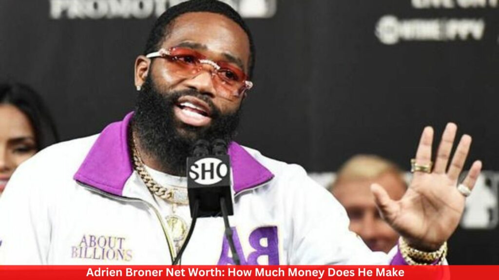 Adrien Broner Net Worth: How Much Money Does He Make