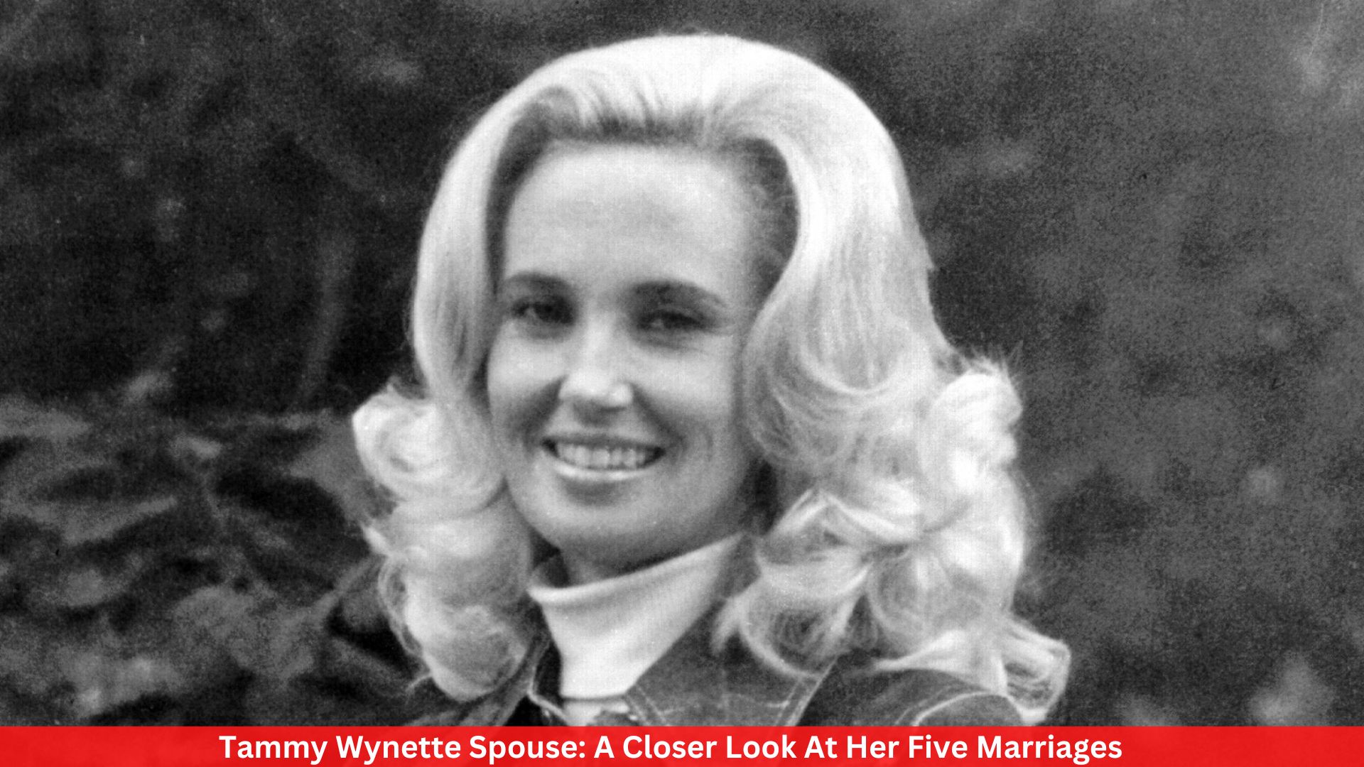 Tammy Wynette Spouse: A Closer Look At Her Five Marriages