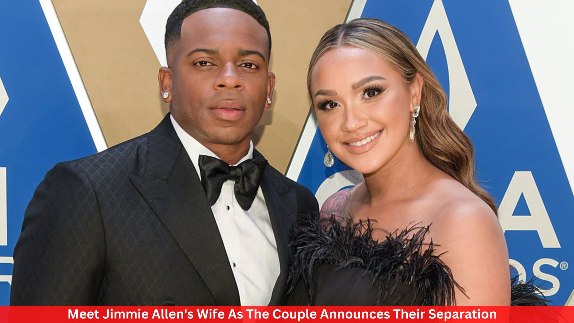 Meet Jimmie Allen's Wife As The Couple Announces Their Separation