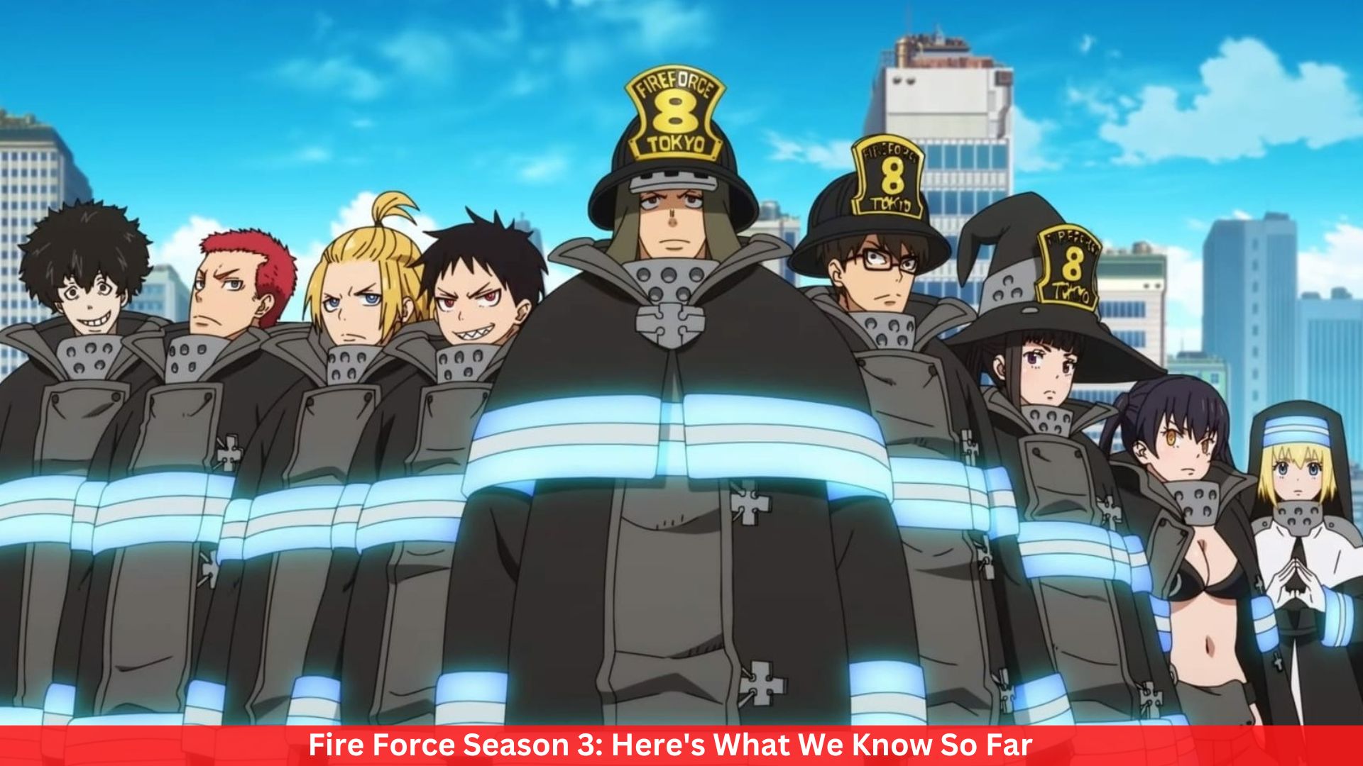 Fire Force Season 3: Here's What We Know So Far