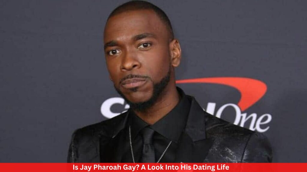 Is Jay Pharoah Gay? A Look Into His Dating Life