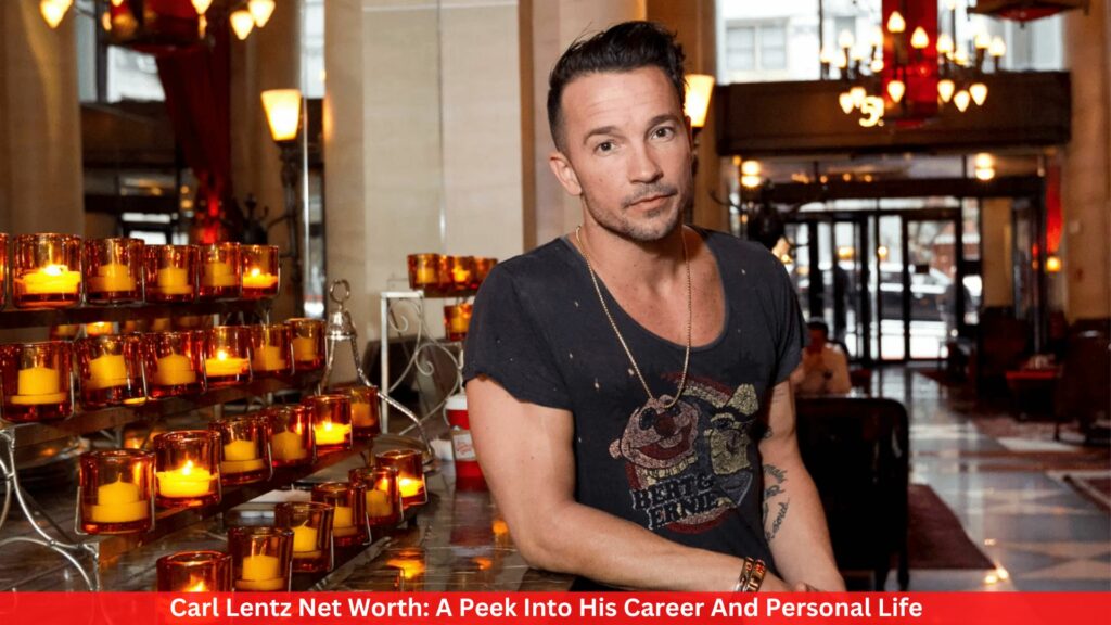 Carl Lentz Net Worth: A Peek Into His Career And Personal Life