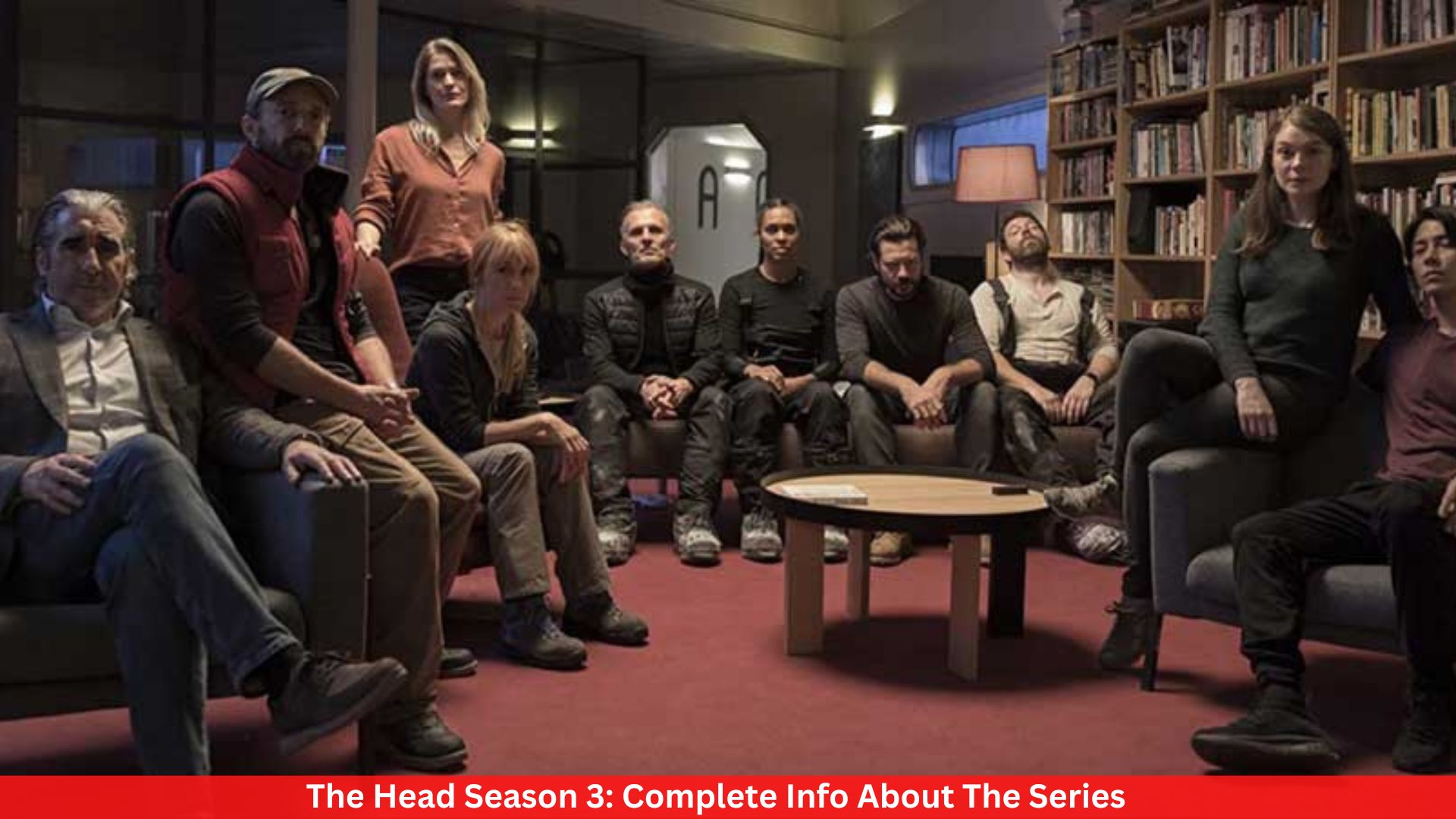 The Head Season 3: Complete Info About The Series