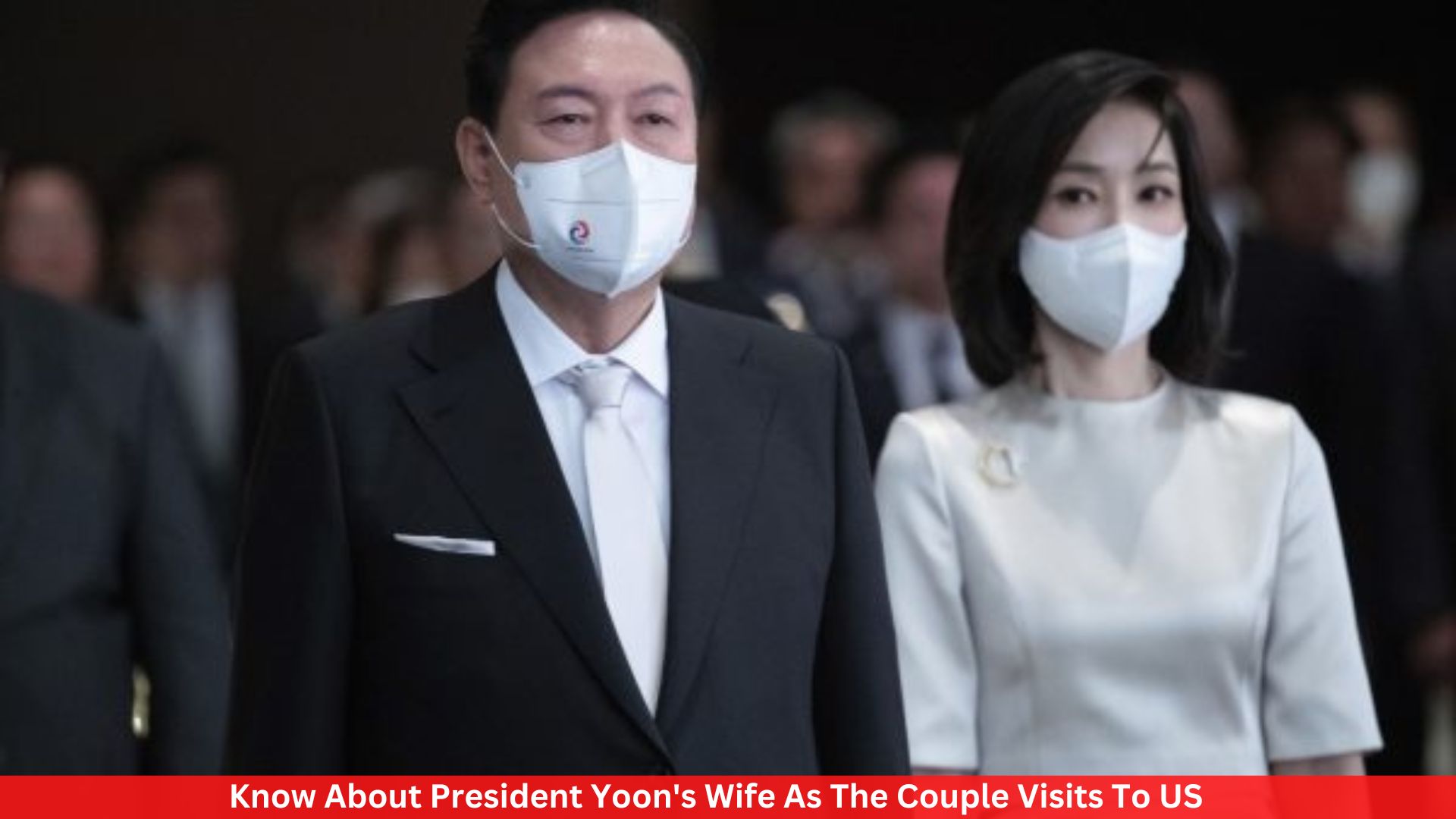 Know About President Yoon's Wife As The Couple Visits To US