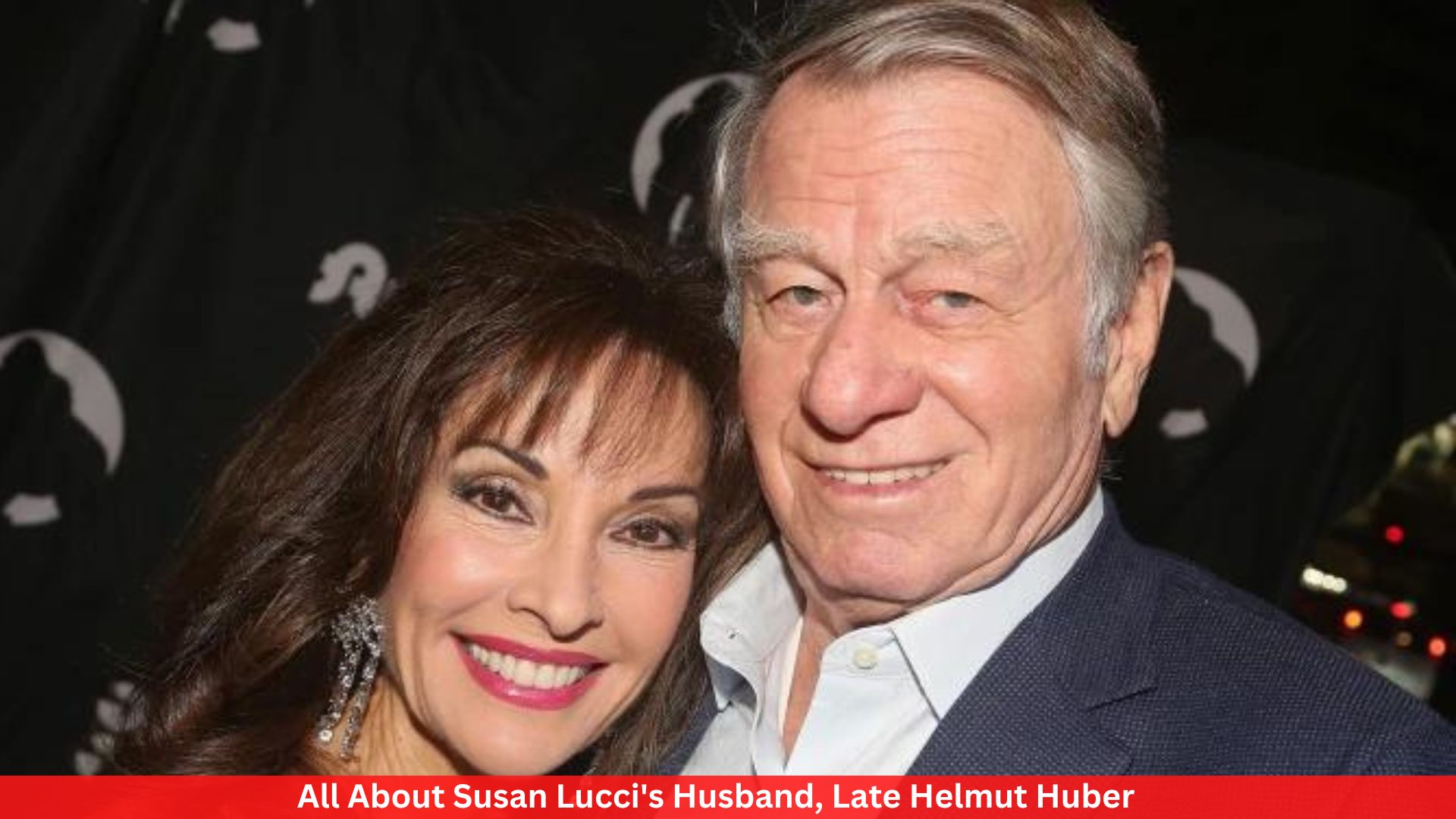 All About Susan Lucci's Husband, Late Helmut Huber