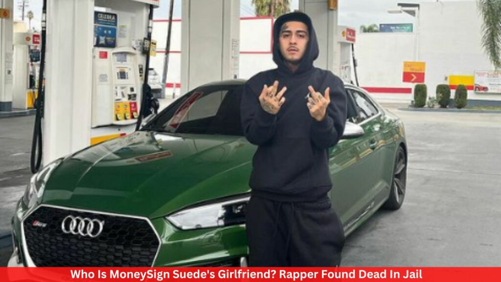 Who Is MoneySign Suede's Girlfriend? Rapper Found Dead In Jail