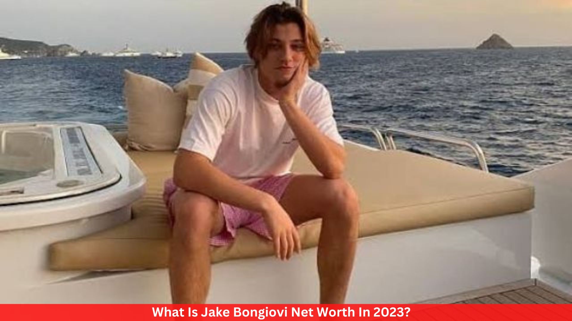 What Is Jake Bongiovi Net Worth In 2023?