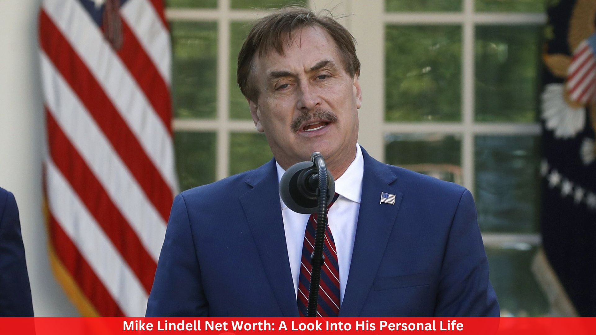 Mike Lindell Net Worth: A Look Into His Personal Life