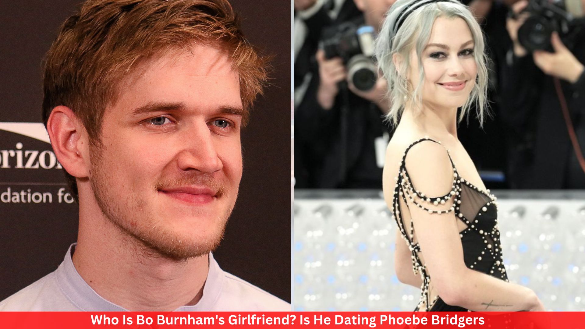 Who Is Bo Burnham's Girlfriend? Is He Dating Phoebe Bridgers