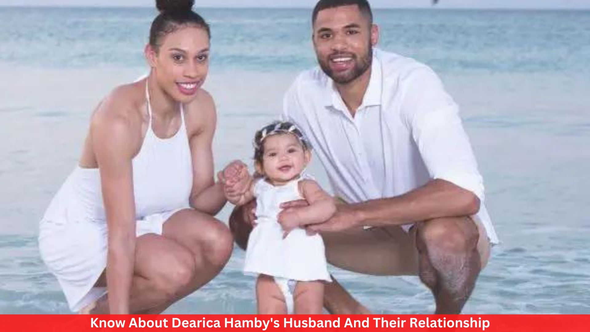 Know About Dearica Hamby's Husband And Their Relationship
